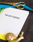 You Are a Badass Card