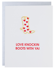 Love Knockin' Boots With Ya Card
