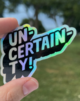 Uncertainty Sticker