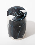 Fuck That Tall Vanity Jar