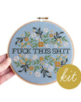 Fuck This Shit Cross-Stitch Kit