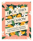 Fuck This Shitshow Book