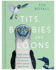 Tits, Boobies and Loons Book