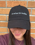 I'd Rather Be Reading Baseball Hat