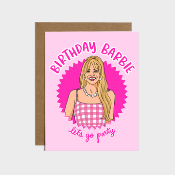 Let's Go Party Barbie Birthday Card by Brittany Paige