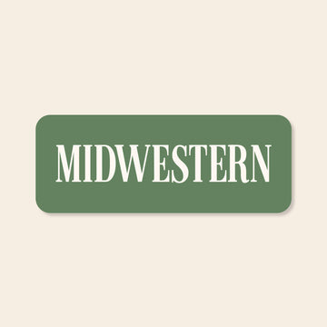 Rectangular green sign with 'MIDWESTERN' text on a beige background