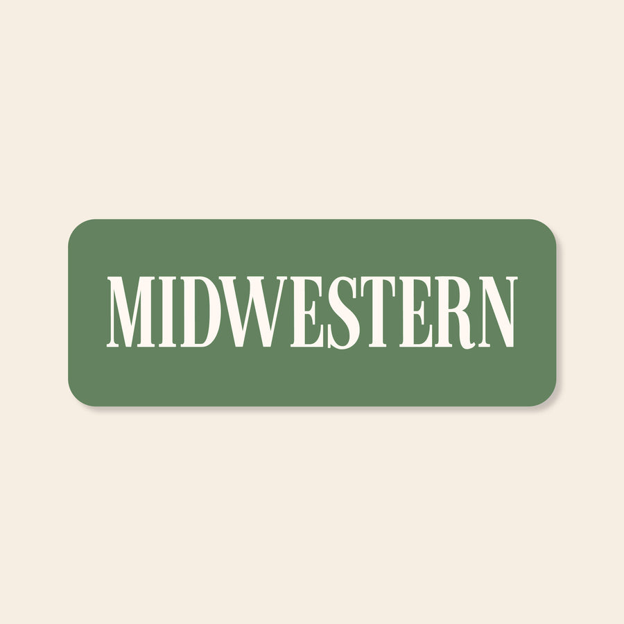 Rectangular green sign with 'MIDWESTERN' text on a beige background