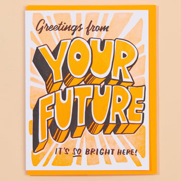Your Future is Bright Card