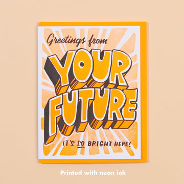 Your Future is Bright Card