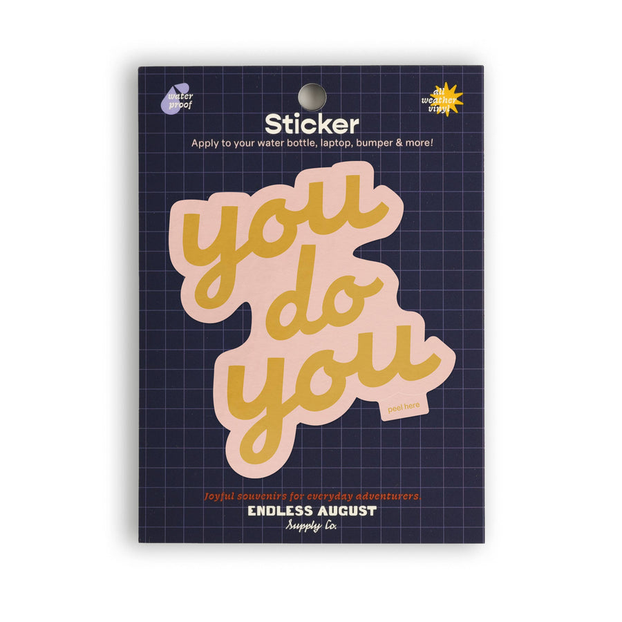 You Do You Sticker