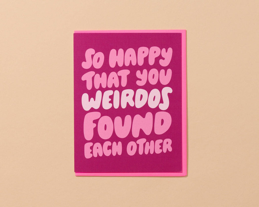 Weirdos Found Each Other Card