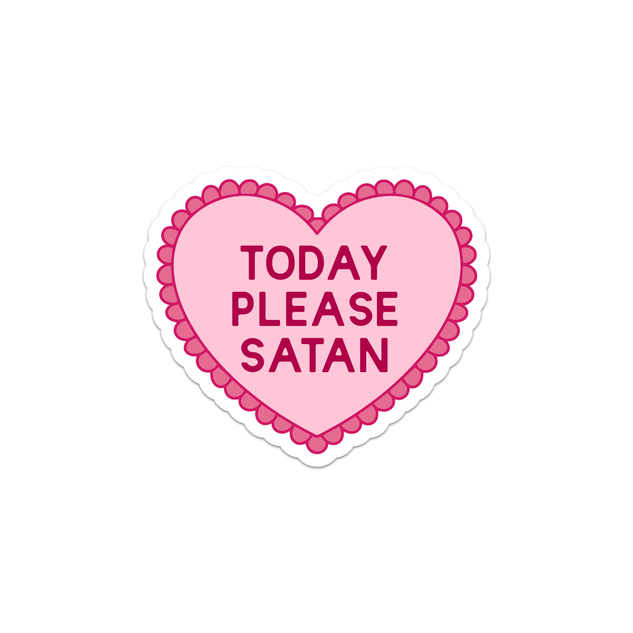 Today Please Satan Sticker