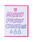 Merry Fuckin' Christmas Card