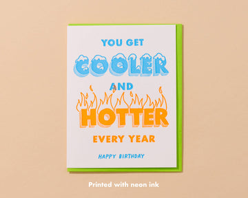 Cooler/Hotter Birthday Card