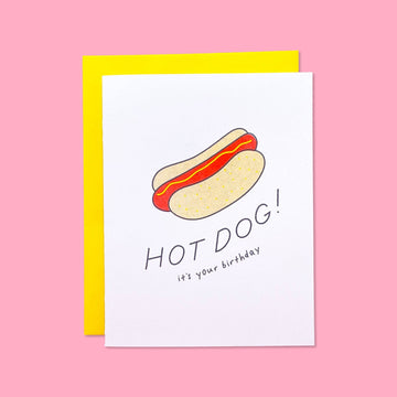 Hot Dog! It's Your Birthday Card