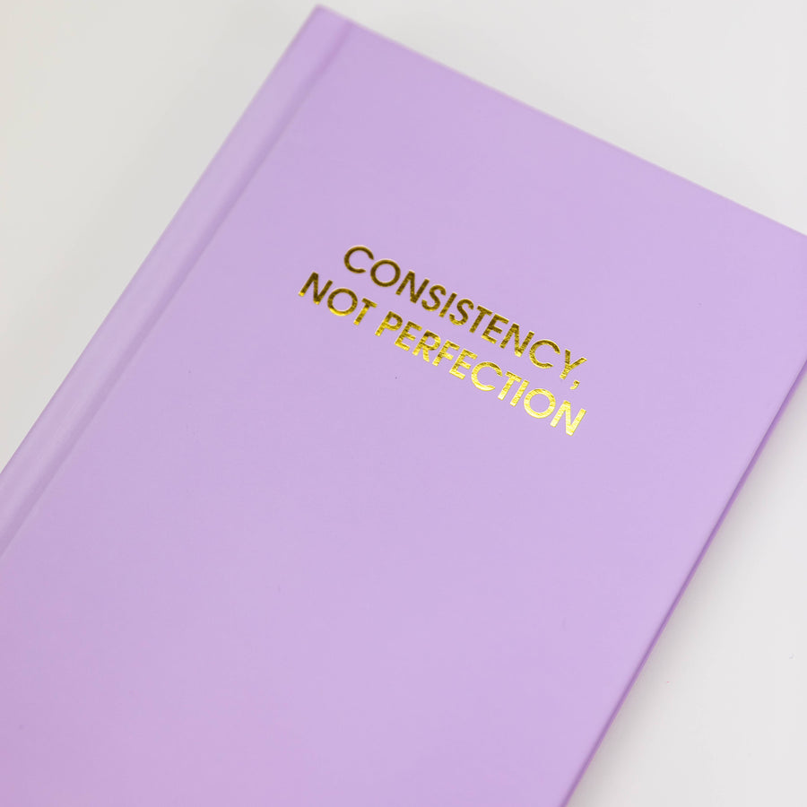 Consistency Not Perfection Journal