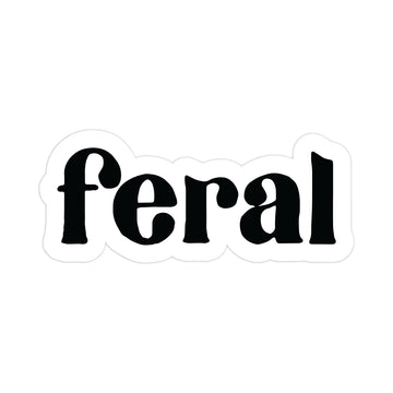 Feral Vinyl Sticker