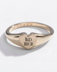 Bad Bitch Signet Ring