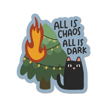 All is Chaos, All is Dark Sticker