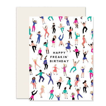 Birthday card with colorful illustrations of people and text 'Happy Freakin' Birthday' on a white background.