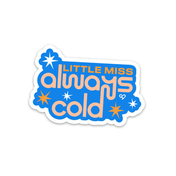 Little Miss Always Cold Sticker