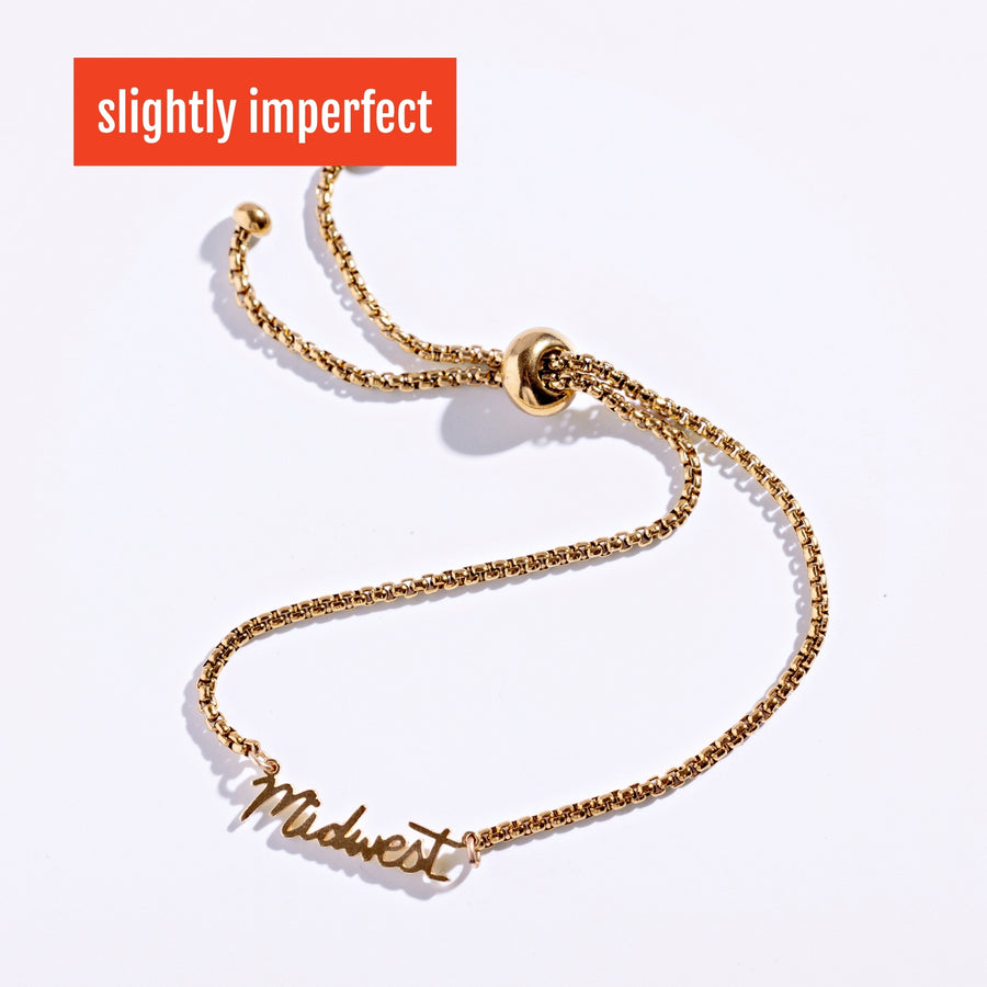 Slightly Imperfect Midwest Script Bracelet | Up to 75% Off