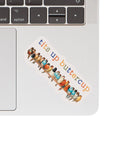 Tits Up Buttercup Sticker