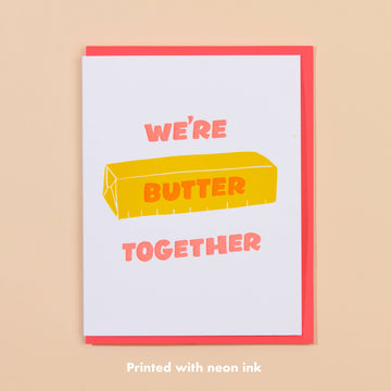 Butter Together Love Card