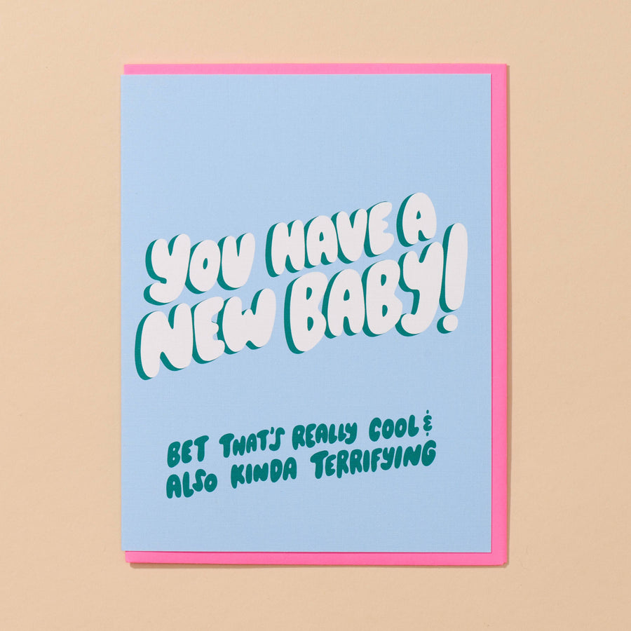 Cool and Terrifying - New Baby Card