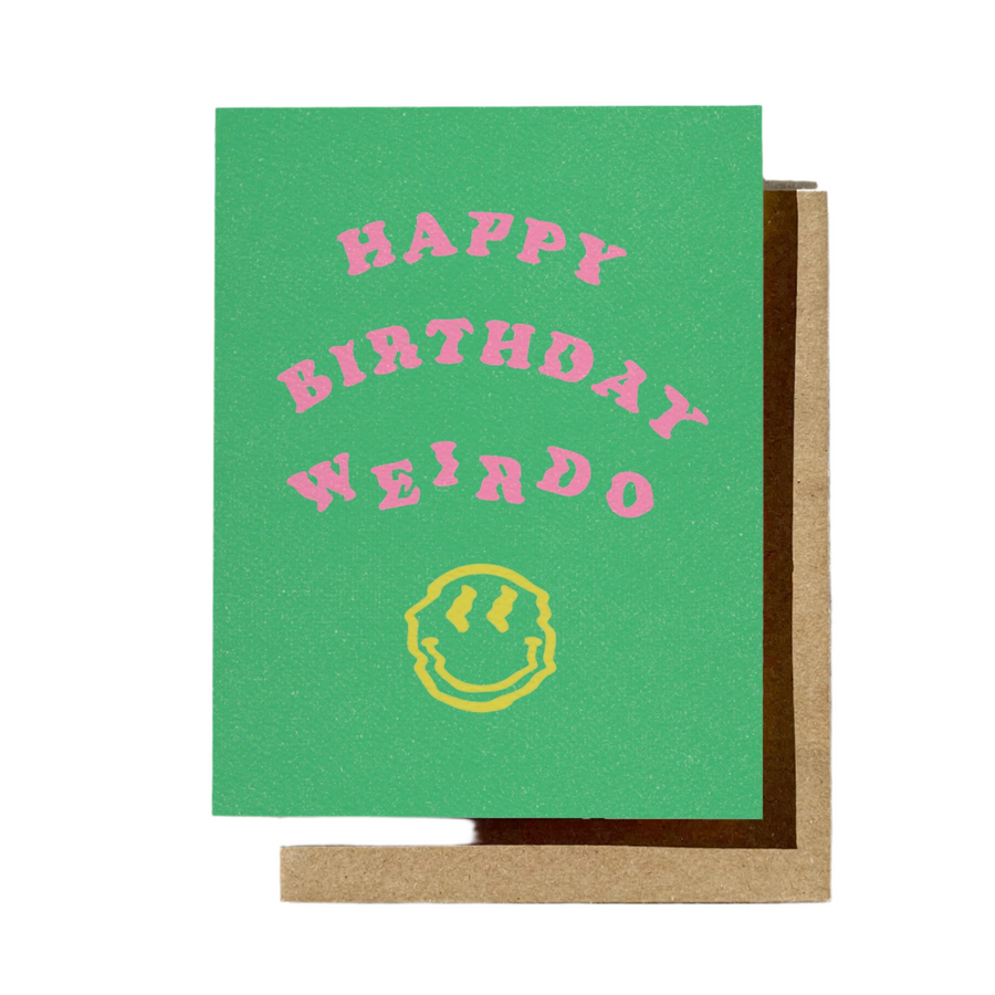 Birthday Weirdo Card