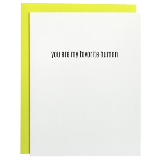 You Are My Favorite Human Card by Chez Gagné