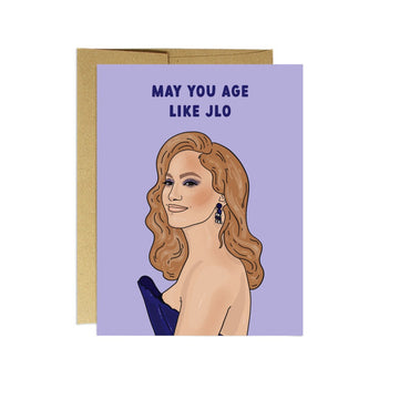 Age Like JLo Card by Party Mountain Paper
