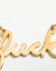 Fuck Script Necklace