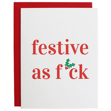 Festive as F*ck Holiday Card by Chez Gagné