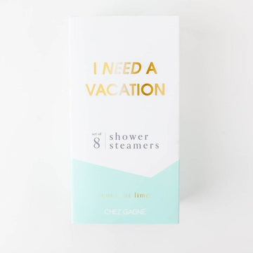 I Need A Vacation Shower Steamer by Chez Gagné